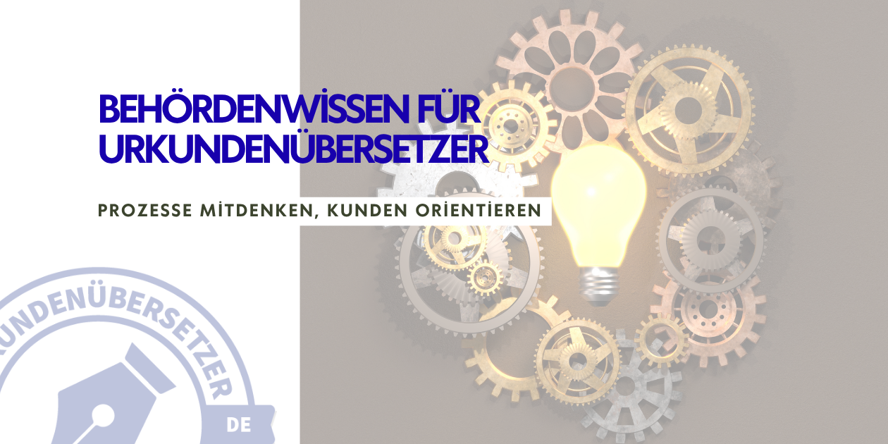 Behördenwissen für Urkundenübersetzer
