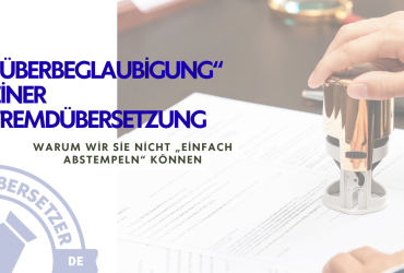 Überbeglaubigung von Fremdübersetzungen