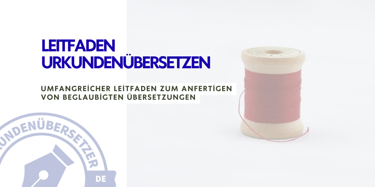 LEITFADEN Urkundenübersetzen